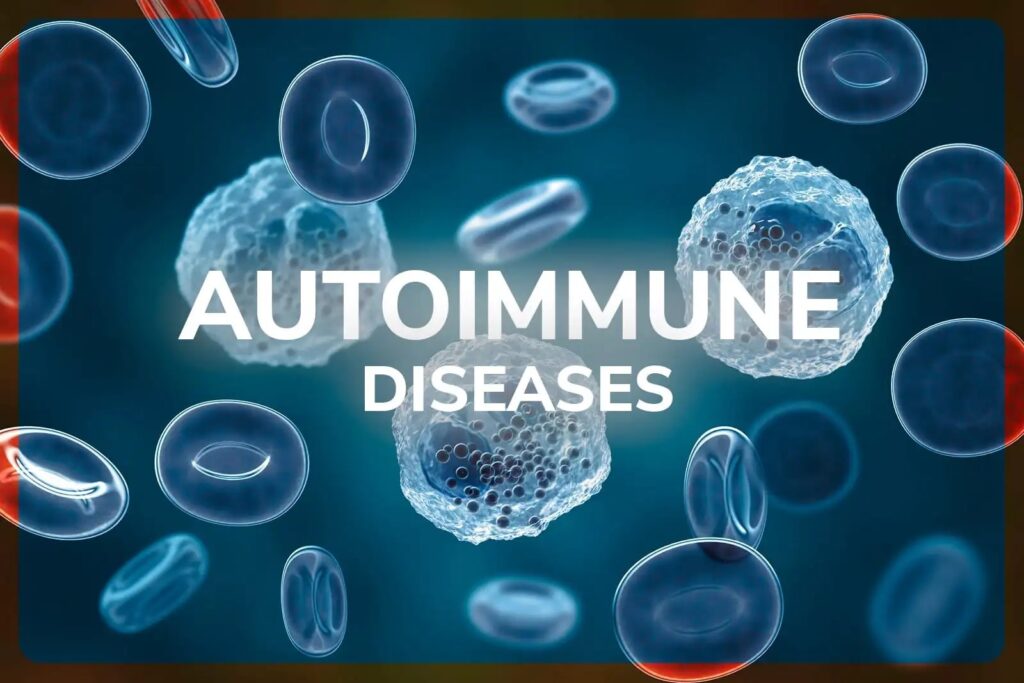 Autoimmune Diseases