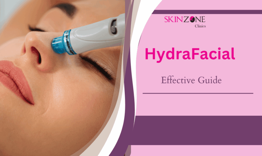 Hydrafacial Before After : Effective Guide